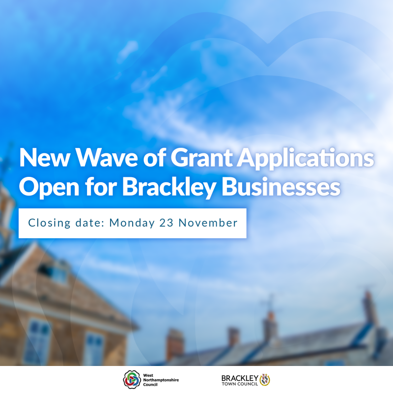 Promotional graphic for the Brackley Town Centre Grants Scheme showing a blurred view of Brackley town centre buildings with West Northamptonshire Cou
