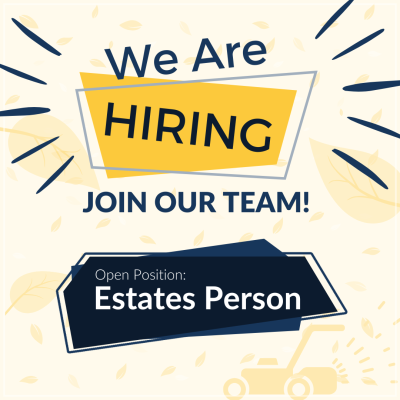 Graphic title image with text that reads 'We Are Hiring, Join OurTeam! - Open Position: Estates Person'.