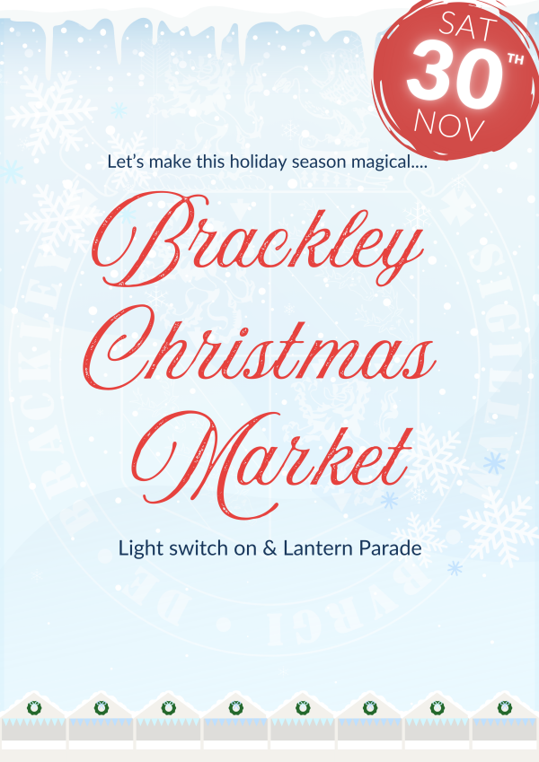 Brackley Christmas Market, Light Switch on and Lantern Parade